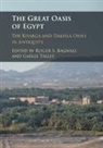 Roger S. Bagnall, Roger S. Tallet Bagnall, Roger S. Bagnall, Bagnall Roger S., Gaelle Tallet, Gaëlle Tallet - Great Oasis of Egypt