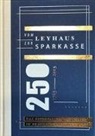 Dr Pete Albrecht, Peter Albrecht, Lothar Hagebölling, Prof Dr Lotha Hagebölling, Kna, Sebastian Knake... - Vom Leyhaus zur Sparkasse