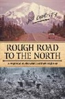 Jim Christy, Christy Jim - Rough Road to the North