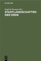 Siegfrie Passarge, Siegfried Passarge - Stadtlandschaften der Erde