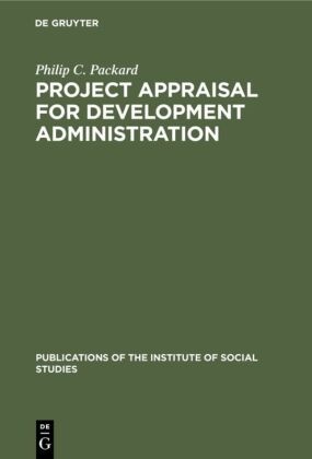 Philip C Packard, Philip C. Packard - Project appraisal for development administration