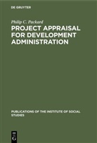 Philip C Packard, Philip C. Packard - Project appraisal for development administration