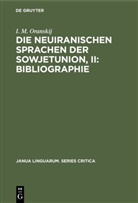 I. M. Oranskij - Die neuiranischen Sprachen der Sowjetunion, II: Bibliographie