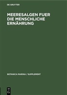 Degruyter - Meeresalgen fuer die menschliche Ernährung