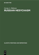 George A Maloney, George A. Maloney - Russian hesychasm