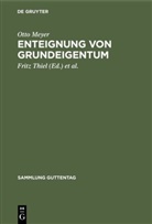 Otto Meyer, Frohberg, Frohberg, Günther Frohberg, Frit Thiel, Fritz Thiel - Enteignung von Grundeigentum