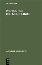 Pete Pulte, Peter Pulte - Die Neue Linke