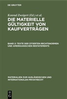 Konrad Zweigert, Max-Planck-Insti Max-Planck-Institut für Ausländi, Max-Planck-Institut für Ausländisches und Internationales Privatrecht, Max-Planck-Institut für Ausländisches und Internationales Privatrecht &lt;Hamburg&gt;, UNIDROIT(International Institute for the Unification of Private Law), Konrad Zweigert - Die materielle Gültigkeit von Kaufverträgen - Band 2: Texte der zitierten Rechtsnormen und amerikanischen Restatements