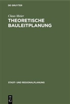 Claus Meier - Theoretische Bauleitplanung