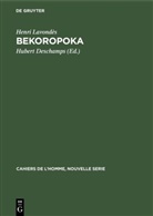 Henri Lavondès, Huber Deschamps, Hubert Deschamps - Bekoropoka