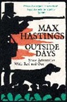 Max Hastings - Outside Days