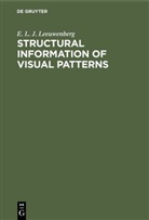 E. L. J. Leeuwenberg, Emanuel Laurens Jan Leeuwenberg - Structural information of visual patterns