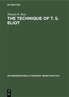 Thomas R Rees, Thomas R. Rees - The Technique of T. S. Eliot