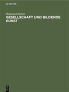 Mohammed Rassem - Gesellschaft und bildende Kunst