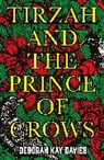 Deborah Davies, Deborah Kay Davies - Tirzah and the Prince of Crows