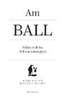 Haider Lydia, Esther Straganz - Am Ball