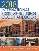 Chris Kimball - 2018 International Existing Building Code Handbook