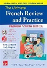Ronni Gordon, Ronni L. Gordon, David Stillman, David M. Stillman - The Ultimate French Review and Practice, Premium Fourth Edition