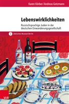 Andreas Gotzmann, Karen KÃ¶rber, Karen Körber, Stiftung Jüdisches Museum, Stiftung Jüdisches Museum, Stiftung Jüdisches Museum Berlin - Lebenswirklichkeiten
