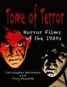 Troy Howarth, Christopher Workman - Tome of Terror