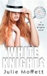 Julie Moffett - White Knights