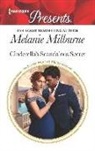 Melanie Milburne - Cinderella's Scandalous Secret