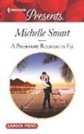 Michelle Smart - A Passionate Reunion in Fiji