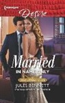 Jules Bennett - Married in Name Only