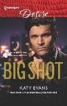 Katy Evans - Big Shot