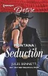 Jules Bennett - Montana Seduction