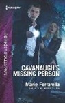 Beth Cornelison, Marie Ferrarella - Cavanaugh's Missing Person