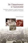 Laurent Poliquin, Poliquin- - De l impuissance a l autonomie: