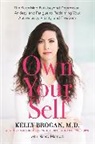 Kelly Brogan, Brogan Kelly - Own Your Self