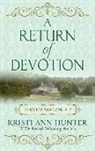 Kristi Ann Hunter - A Return of Devotion
