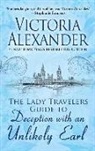 Victoria Alexander - The Lady Travelers Guide to Deception With an Unlikely Earl