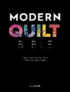 Elizabeth Betts, Elizabeth (Author) Betts, Betts Elizabeth - Modern Quilt Bible