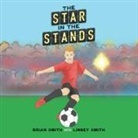 Brian Smith, Linsey Smith - The Star in the Stands