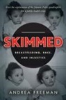 Andrea Freeman - Skimmed