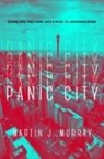 Martin Murray, Martin J Murray, Martin J. Murray - Panic City