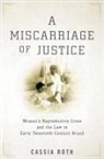 Cassia Roth - Miscarriage of Justice