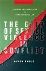 Karen Engle - Grip of Sexual Violence in Conflict