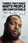 Michael Bennett, Dave Zirin, Zirin Dave - Things That Make White People Uncomfortable