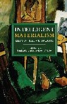 Evald Ilyenkov, Evgeni Pavlov, Evgeni Pavolv - Intelligent Materialism