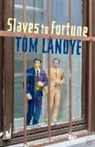 Tom Lanoye - Slaves to Fortune