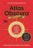 Atlas Obscura, Joshua Foer, Ella Morton, Morton Ella, Atlas Obscura, Dylan Thuras... - Atlas Obscura