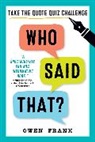 Owen Frank - Who Said That?