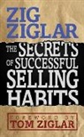 Zig Ziglar, Ziglar Zig - The Secrets of Successful Selling Habits