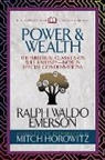 Ralph Waldo Emerson, Mitch Horowitz, Horowitz Mitch - Power & Wealth (Condensed Classics)