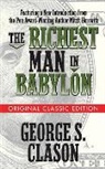 George S. Clason - The Richest Man in Babylon (Original Classic Edition)