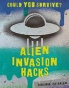Virginia Loh-Hagan - Alien Invasion Hacks